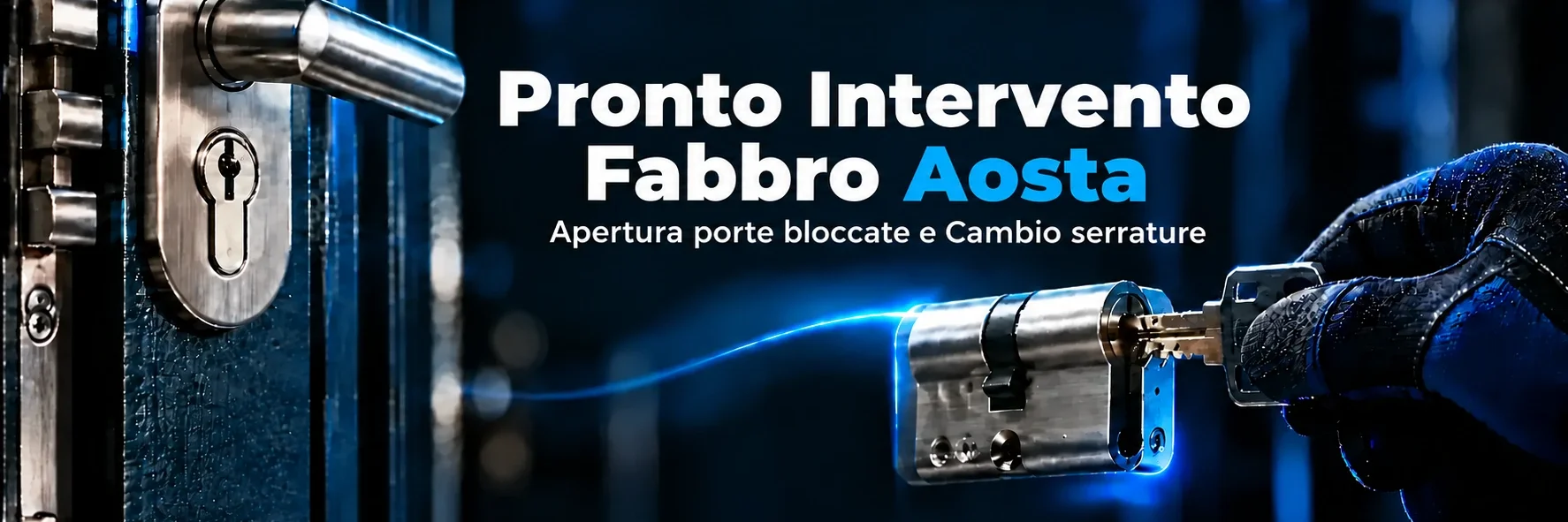Pronto Intervento Fabbro Aosta - Chiama Subito 351 9494 610
