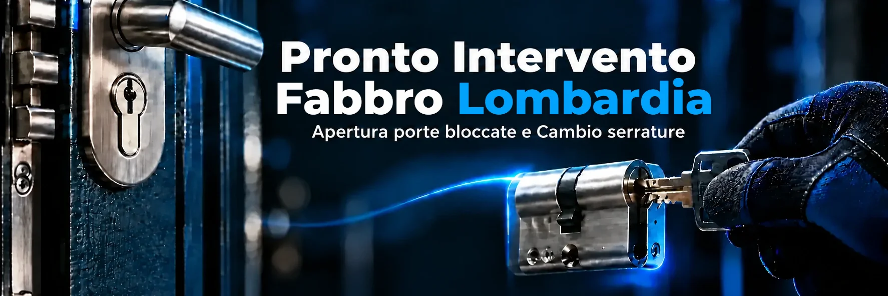 Pronto Intervento Fabbro Lombardia - Chiama Subito 351 9494 610