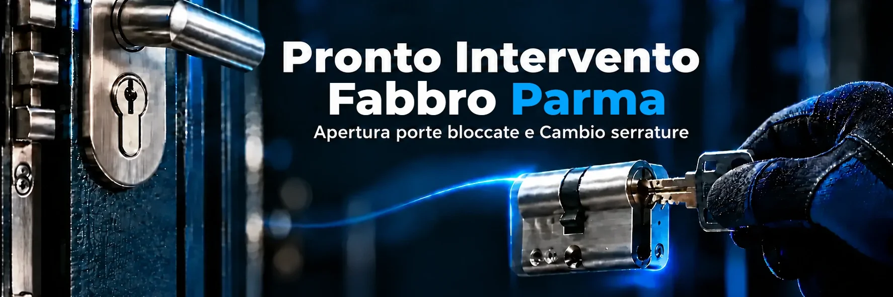 Pronto Intervento Fabbro Parma - Chiama Subito 351 9494 610