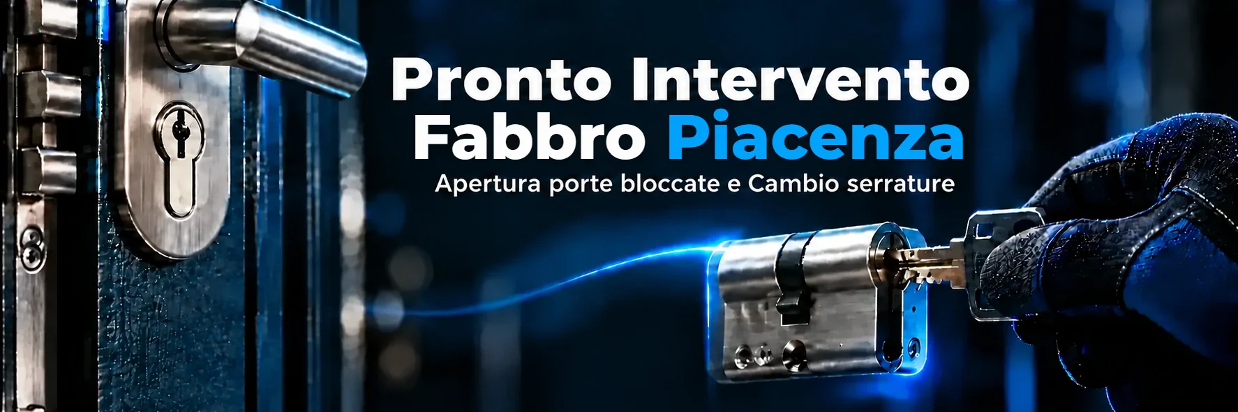 Pronto Intervento Fabbro Piacenza - Chiama Subito 351 9494 610