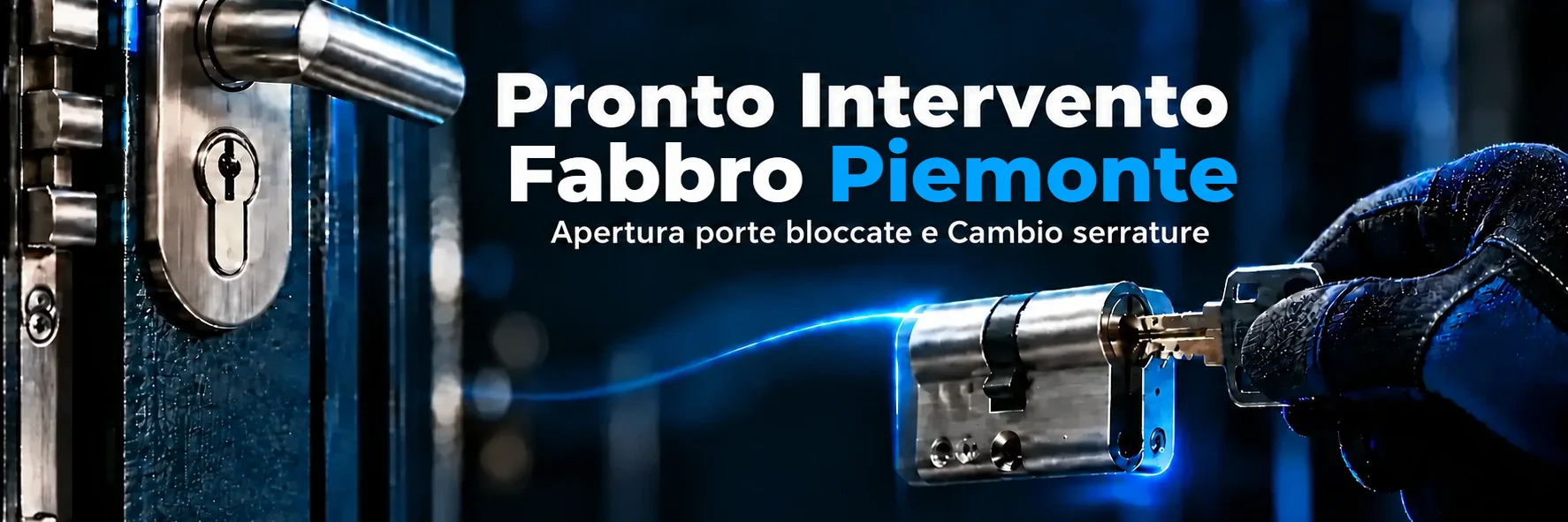 Pronto Intervento Fabbro Piemonte - Chiama Subito 351 9494 610