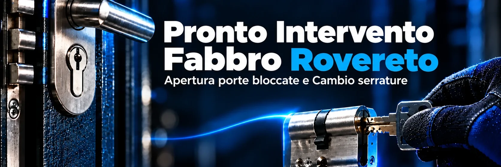 Pronto Intervento Fabbro Rovereto - Chiama Subito 351 9494 610