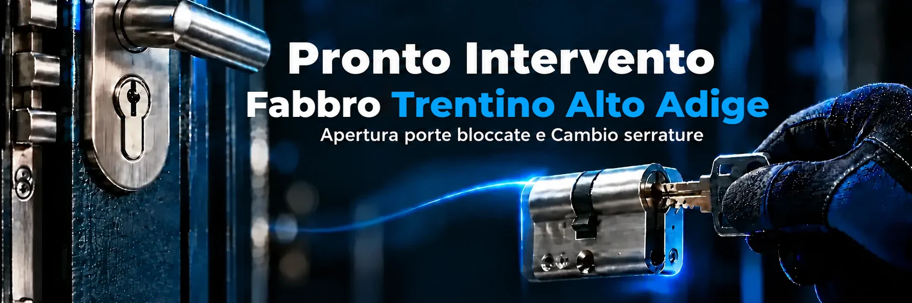 Pronto Intervento Fabbro Trentino Alto Adige - Chiama Subito 351 9494 610