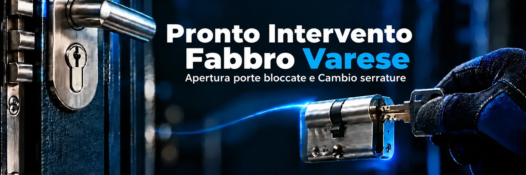 Pronto Intervento Fabbro Varese - Chiama Subito 351 9494 610